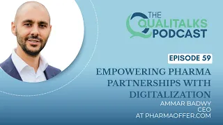 Empowering Pharma Partnerships with Digitalization  [Ammar Badwy] #59