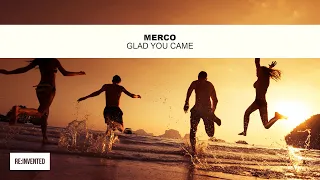 Merco - Glad You Came