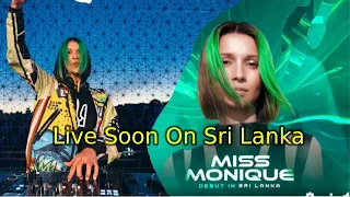 Miss Monique Live , Debut ON Sri Lanka
