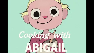 Cooking With Abigail (Instrumental)