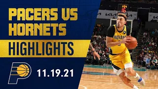 Indiana Pacers Highlights vs Charlotte Hornets | November 19, 2021