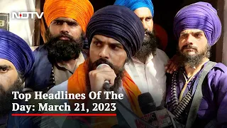 Top Headlines Of The Day: March 21, 2023