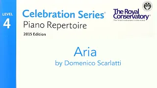 Aria by Domenico Scarlatti (RCM Level 4 List A, 2015 Piano Celebration Series)