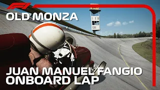 F1 Old Monza | Juan Manuel Fangio Onboard Lap