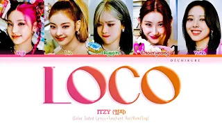 ITZY (있지) - LOCO Lyrics + Fanchant (Color Coded Han/Rom/Eng)