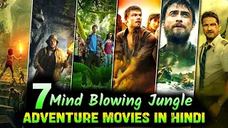 7 Jungle Adventure Movies In Hindi | Best jungle adventure movies must watch