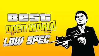 Top 5 Open World Games For Low Spec PC 2005 2010