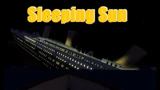 Sleeping Sun | Roblox Titanic 2.0