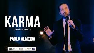 KARMA - PAULO ALMEIDA (Espectáculo Completo - Stand-up Comedy)