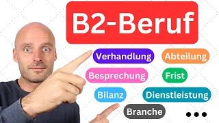 B2-Beruf | Diesen Wortschatz musst du für die Prüfung kennen