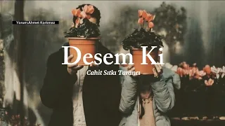 Desem Ki | Cahit Sıtkı Tarancı