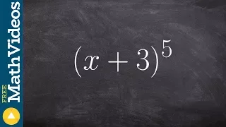 Expand a binomial to the fifth power