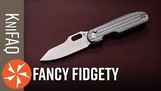 KnifeCenter FAQ #135: Fancy Fidgety