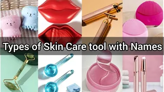 Types of Skin Care tool with Names||💯Skin Care Essential🔥||Fashionicon0510||fashion trends