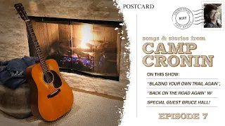 Songs & Stories from Camp Cronin - Episode 7