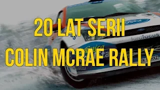 20 lat na bezdrożach - Historia serii Colin McRae Rally