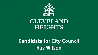Ray Wilson - Candidate for City Council Vacancy