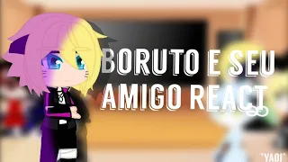 Boruto e seus amigos React pt:1__Gacha club(SASUNARU)⚠️CANCELADO ⚠️