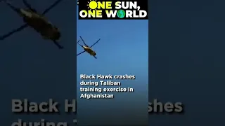 Black Hawk Down| Taliban Crash Seized US Helicopter, Blame "Technical Problem' #shorts