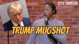 Trump’s Mugshot, The Blind Side + More - Josh Johnson - Chelsea Factory - Standup Comedy