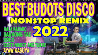 BEST BUDOTS DISCO | NONSTOP REMIX 2022 | DJ DARY