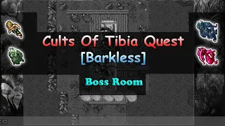 Dostęp// Cults of Tibia Quest- Barkless