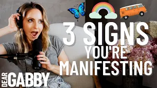 3 Undeniable Signs Your Manifestation Is On Its Way | Gabby Bernstein