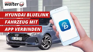 Die neue Hyundai Bluelink App | neue Verbundenheit mit seinem Hyundai