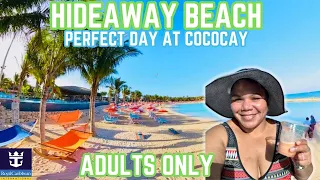 ADULTS ONLY! HIDEAWAY BEACH- Perfect Day at CocoCay!