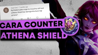 CARA COUNTER MUSUH YANG PAKE ATHENA SHIELD AGAR DAMAGE TETAP SAKIT - MOBILE LEGENDS INDONESIA