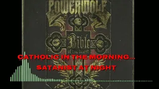 catholic in the morning...satanist at night -powerwolf #powermetalcatholicism,