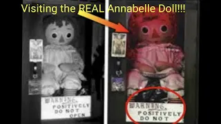 Visiting the REAL Annabelle Doll!!!