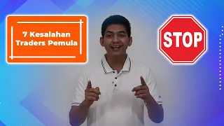 7 Kesalahan Yang biasa dilakukan Trader Pemula