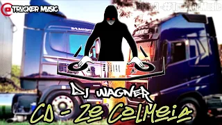 DJ WAGNER - CD ZÉ COLMEIA [GLR de Indaial-SC] (DOWNLOAD CD NA DESCRIÇÃO)