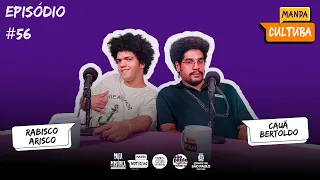 EP #56 | Libertando a criatividade - com Rabisco Arisco e Cauã Bertoldo