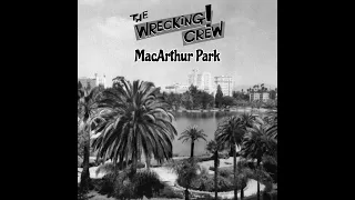 The Wrecking Crew (with Jimmy Webb) - MacArthur Park (original backing track for Richard Harris)