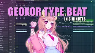 GEOXOR TYPE BEAT IN 3 MINUTES (FL STUDIO TUTORIAL)