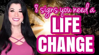 8 Signs You Are Ready For a Life Change // how to know it's time to move on to a new chapter of life