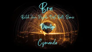 Cymande - Bra (Butch Zurc Psycho Daft Bells Remix)