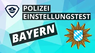 Einstellungstest Polizei in Bayern 2024 - Einfach erklärt | Plakos