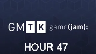 My GMTK Game Jam 2018 Experience