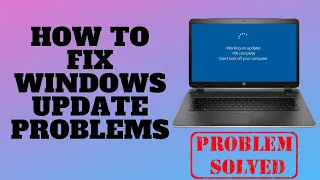 Fix Windows Update Problems