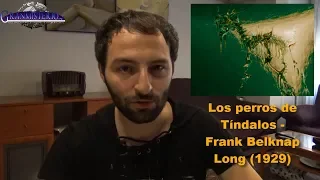 Los Perros de Tíndalos (Frank Belknap) - Relatos de Lovecraft