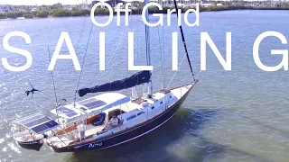 Why we chose SAILING?|Living Off-Grid on a SAILBOAT|E.13