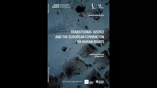 Launch  Transitional Justice and the European Convention on Human Rights