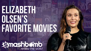 Elizabeth Olsen's Favorite Movies | Smashbomb