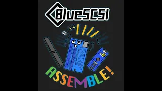 BlueSCSI build & Tinker