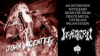INTO THE PIT // Interview with John Mcentee of INCANTATION