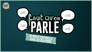 #6 FQP : Mixité culturelle dans les relations