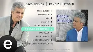 Her Sevda Bir Ölümmüş (Cengiz Kurtoğlu) Official Audio #hersevdabirölümmüş #cengizkurtoğlu